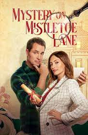 Тайна Омелового переулка / Mystery on Mistletoe Lane (2023)